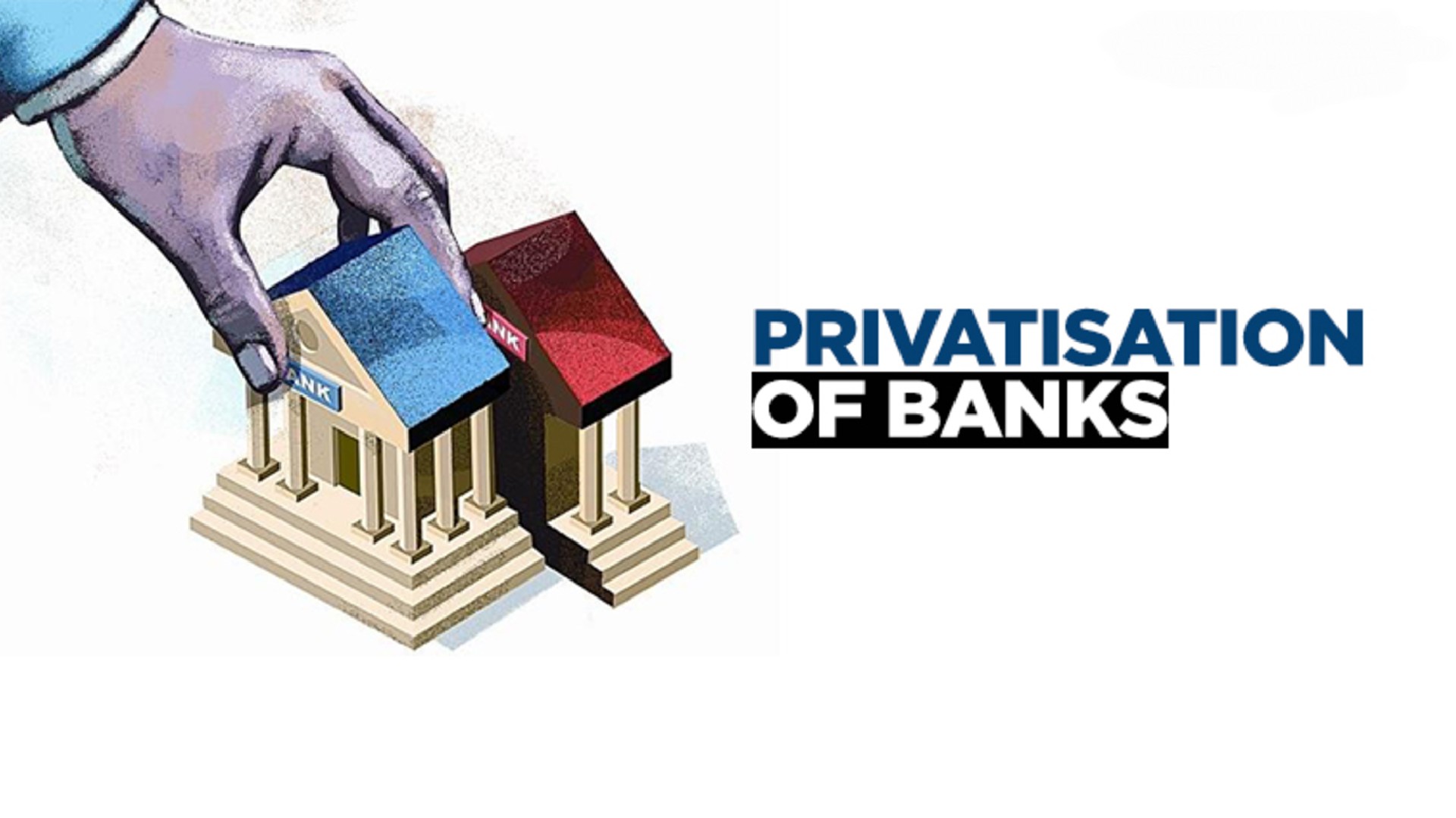 Bank Of Maharashtra, Bank Of India, Indian Overseas Bank Will Be Sold To Private Firms