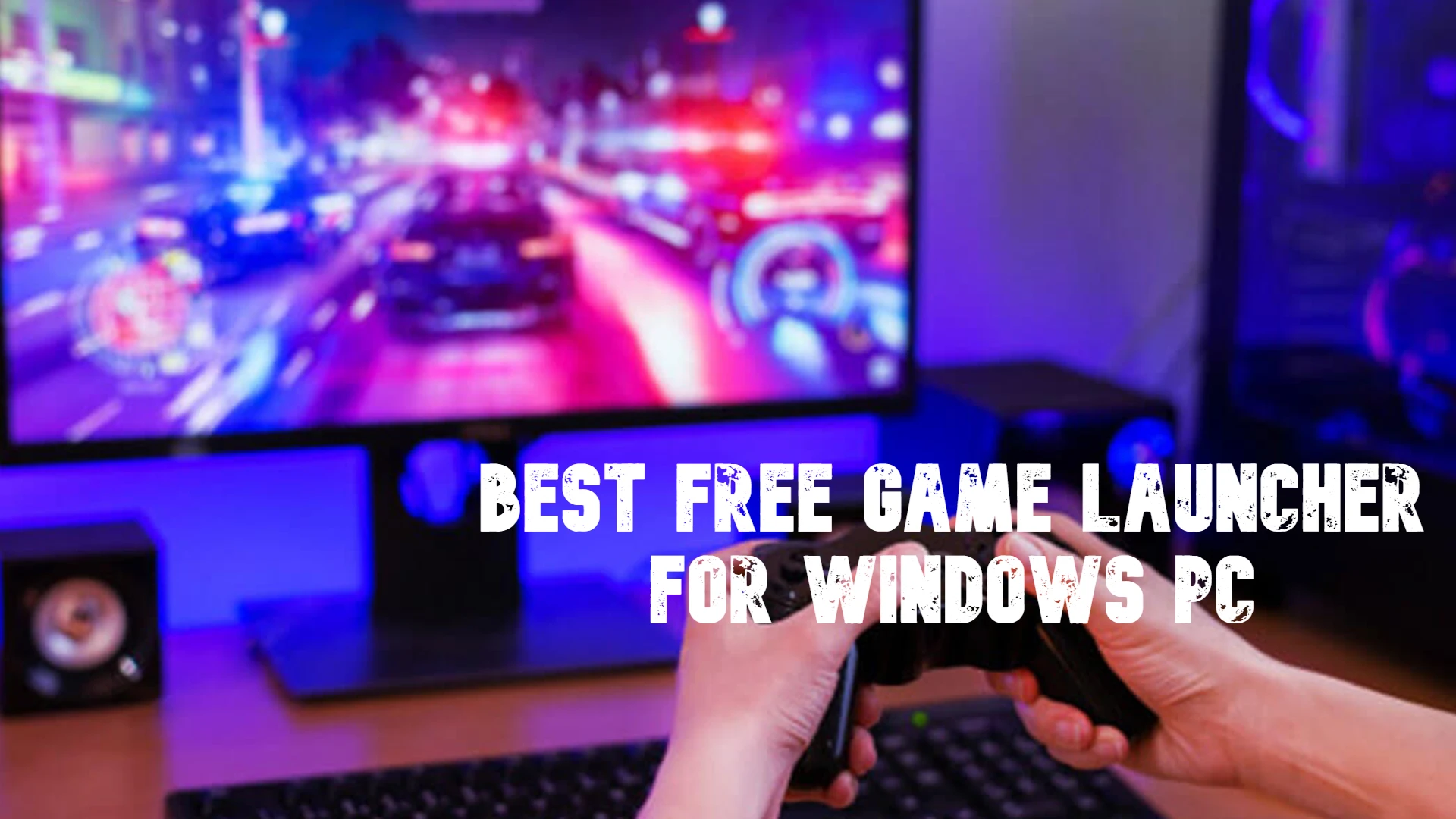 Best Free Game Launcher for Windows PC
